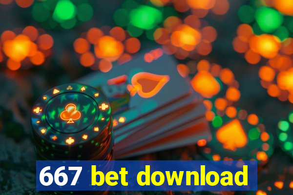 667 bet download